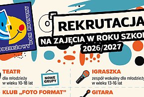 Ruszyła rekrutacja na zajęcia w  MłDK
