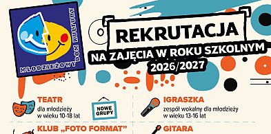 Ruszyła rekrutacja na zajęcia w  MłDK