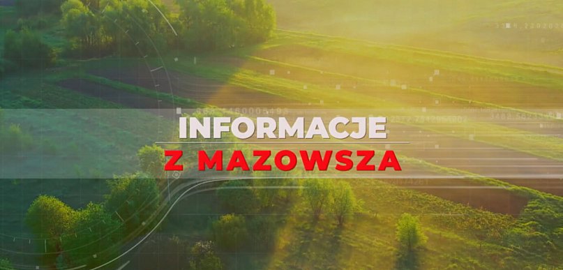 Informacje z Mazowsza