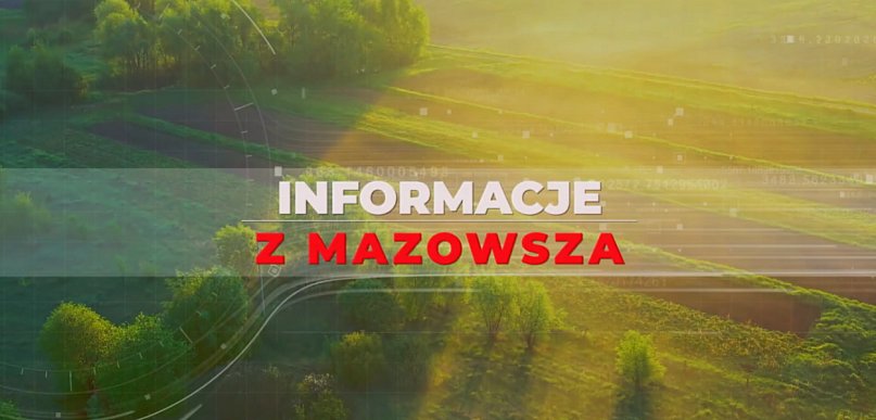 Informacje z Mazowsza
