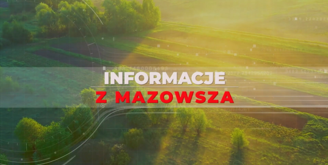 Informacje z Mazowsza